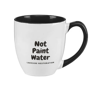 Not Paint Water 16 oz. Mug